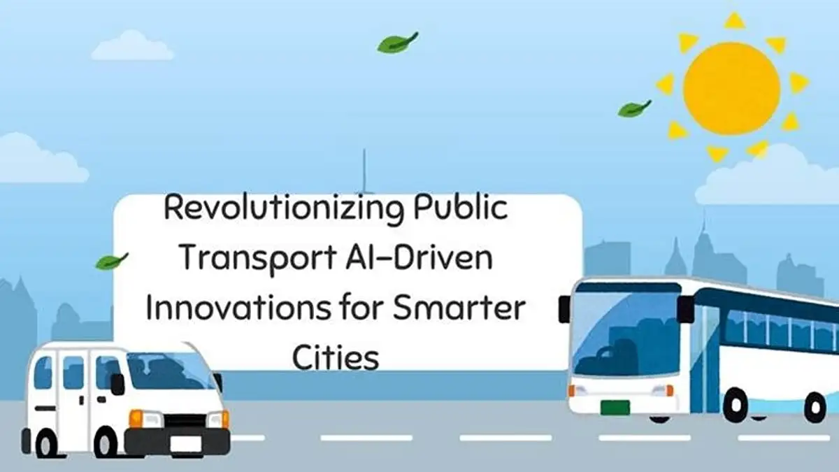 Revolutionizing Public Transport: AI-Driven Innovations for Smarter Cities